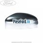Capac oglinda stanga tonic metalic Ford Focus 2008-2011 1.6 100 cp HWDA, HWDB, SHDA, SHDB, SHDC benzina