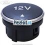 Capac soclu bricheta 12V Ford Transit 2014-2018 2.0 EcoBlue 105 cp BJFA, BJFB, YLF6, YLFA, YLFB, YLFS diesel