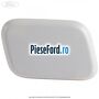 Capac spalator far dreapta primerizat Ford Focus 2004-2007 1.8 125 cp Q7DA, QQDA, QQDB benzina