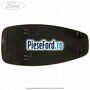 Capac telecomanda Ford pentru modele Ford Power Ford B-Max 1.0 EcoBoost 140 cp YYJC benzina