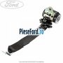 Centura scaun spate dreapta 5 usi Ford Fiesta 2005-2008 1.6 16V 100 cp FYJA, FYJB benzina