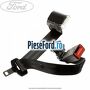 Centura spate centru Ford Fiesta 2008-2012 1.25 82 cp SNJA, SNJB, SNJC, SNJD benzina