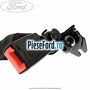 Centura spate centru Ford Fiesta 2013-2017 1.0 80 cp P4JA, P4JB, P4JC, P4JD benzina