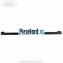 Cheder interior geam usa fata stanga Ford B-Max 1.5 TDCi 95 cp XVJA, XVJC diesel