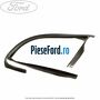 Cheder superior geam fata stanga 4/5 usi Ford Focus 2008-2011 1.6 TDCi 109 cp G8DA, G8DB, G8DD, G8DE, G8DF diesel