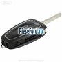Cheie bruta sistem KEYLESS Ford Fiesta 2013-2017 1.4 97 cp RTJA, RTJB, SPJA, SPJC, SPJE benzina
