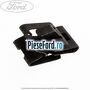 Clema elastica prindere ornament interior prag sau hayon Ford C-Max 2007-2011 1.6 TDCi 109 cp G8DA, G8DB, G8DD diesel