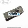 Clema elastica prindere panou fata sau treapta plastic spate Ford Transit 2006-2014 2.2 TDCi 85 cp P8FA, P8FB diesel