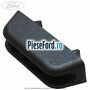 Clips element compartiment portbagaj Ford S-Max 2015-2023 2.0 TDCi 180 cp T8CG, T8CH, T8CI, T8CJ diesel