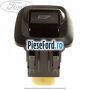 Comutator geam electric fata dreapta sau spate Ford Fiesta 2008-2012 1.6 TDCi 95 cp T3JA, TZJA, TZJB diesel