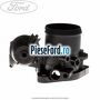 Corp clapeta acceleratie fara DPF Ford C-Max 2007-2011 2.0 TDCi 110 cp IXDA diesel