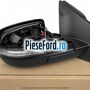 Corp oglinda dreapta rabatabila electric Ford Edge 2016-2018 2.0 TDCi Bi-Turbo 210 cp T9CE, T9CF diesel