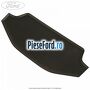 Covoras consola bord inferior Ford Fiesta 2017-2023 1.1 Ti-VCT 75 cp FSJB benzina