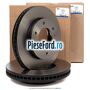 Disc frana fata R 302 mm Ford Ranger 2016-2020 2.2 TDCi 131 cp T22DD0P diesel | Foto 5