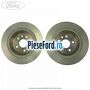 Disc frana spate R 302 mm Ford S-Max 2007-2014 1.6 TDCi 115 cp T1WA, T1WB diesel