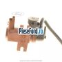 Electrovalva vaccum cu furtun Ford C-Max 2007-2011 2.0 TDCi 110 cp IXDA diesel