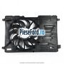 Electroventilator racire Ford Transit Connect 2019-2023 1.5 EcoBlue 75 cp BEGA diesel