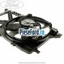 Electroventilator racire motor, simplu Ford Transit 2006-2014 2.2 TDCi 136 cp USRA, USRB diesel