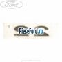 Emblema 2.2 Ford S-Max 2007-2014 2.0 TDCi 115 cp KLWA, TYWA diesel