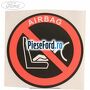 Emblema atentie airbag Ford Focus 2014-2018 2.0 TDCi 150 cp T7DA, T7DB diesel