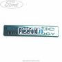 Emblema Econetic Ford B-Max 1.5 TDCi 95 cp XVJA, XVJC diesel