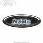 Emblema Ford bara fata Ford Fiesta 2013-2017 1.5 TDCi 75 cp UGJC, XUJA, XUJB diesel