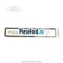 Emblema pull to open Ford Transit 2000-2006 2.0 DI  100 cp ABFA diesel