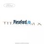 Emblema Titanium X Ford S-Max 2007-2014 2.0 TDCi 163 cp TXWA diesel