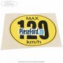 Eticheta atentionare viteza roata rezerva Ford Focus 2014-2018 1.6 TDCi 95 cp T3DA, T3DB diesel