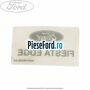 Eticheta Fiesta Edge Ford Fiesta 2013-2017 1.0 EcoBoost 100 cp SFJA, SFJB, SFJC, SFJD benzina