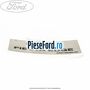 Eticheta Fiesta Edge Ford Fiesta 2013-2017 1.0 Sport 140 cp YYJA, YYJB benzina
