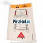 Eticheta informare triunghi reflectorizant Ford Tourneo Courier 2014-2018 1.5 TDCi 95 cp XVCA, XVCB, XVCC, XVCD diesel