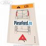 Eticheta informare triunghi reflectorizant Ford Transit 2014-2018 2.2 TDCi 155 cp CVF5 diesel