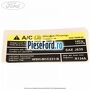 Eticheta valori aer conditionat Ford Tourneo Connect 2002-2014 1.8 Di 75 cp BHPA, P7PA, P7PB, R2PA diesel