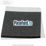 Folie sigiliu adeziva elemente podea Ford Fiesta 2017-2023 1.5 TDCi 85 cp XUJC, XUJD, XUJE, XUJF, XUJG diesel