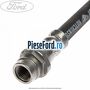 Furtun frana spate Ford S-Max 2007-2014 2.0 145 cp AOWA, AOWB, TBWA, TBWB benzina