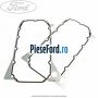 Garnitura baie ulei Ford Fiesta 2013-2017 1.25 82 cp SNJA, SNJB, SNJC, SNJD benzina