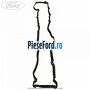 Garnitura capac culbutor Ford Galaxy 2015-2023 1.5 EcoBoost 160 cp UNCJ, UNCK benzina