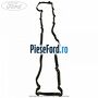 Garnitura capac culbutor Ford S-Max 2015-2023 1.5 EcoBoost 160 cp UNCI, UNCJ, UNCK benzina