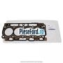 Garnitura, chiulasa 4 dinti Ford Focus 2011-2014 1.6 TDCi 115 cp T1DA, T1DB diesel