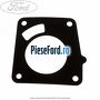 Garnitura corp clapeta acceleratie Ford Puma 1997-2003 1.7 16V 125 cp MHA, MHB benzina