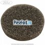 Garnitura rotunda suport lampa plafoniera Ford Focus 2004-2007 1.6 TDCi 109 cp G8DA, G8DB, G8DD, G8DE, G8DF diesel