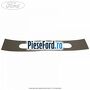 Garnitura suport numar hayon Ford Fiesta 2017-2023 1.1 Ti-VCT 75 cp FSJB benzina