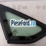 Geam custode spate stanga 5 usi Ford Fiesta 2017-2023 1.0 EcoBoost 140 cp YYJE, YYJG benzina