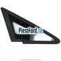 Geam fix fata dreapta seria 10-30 Ford B-Max 1.5 TDCi 95 cp XVJA, XVJC diesel