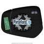 Geam oglinda dreapta cu incalzire Ford Tourneo Courier 2014-2018 1.5 TDCi 95 cp XVCA, XVCB, XVCC, XVCD diesel