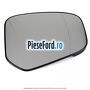 Geam oglinda dreapta cu incalzire Ford Transit Courier 2014-2018 1.5 TDCi 95 cp XVCA, XVCB, XVCC, XVCD diesel