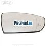 Geam oglinda dreapta cu incalzire si BLIS Ford Grand C-Max 2011-2015 1.6 Ti 105 cp IQDA, IQDB benzina