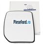 Geam oglinda dreapta fara incalzire Ford Transit 2006-2014 2.4 TDCi 140 cp H9FB diesel | Foto 3