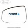 Geam oglinda stanga fara incalzire Ford Focus 2008-2011 1.6 TDCi 109 cp G8DA, G8DB, G8DD, G8DE, G8DF diesel